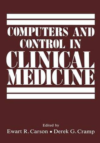 Cover image for Computers and Control in Clinical Medicine