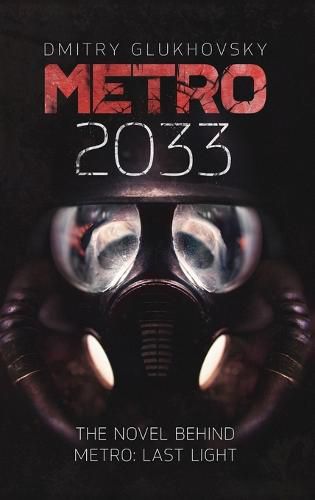 Cover image for METRO 2033. English Hardcover edition.