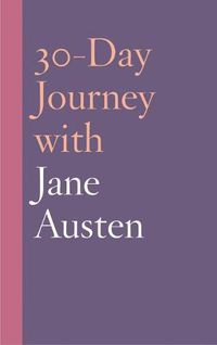 Cover image for 30-Day Journey with Jane Austen