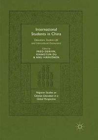 Cover image for International Students in China: Education, Student Life and Intercultural Encounters