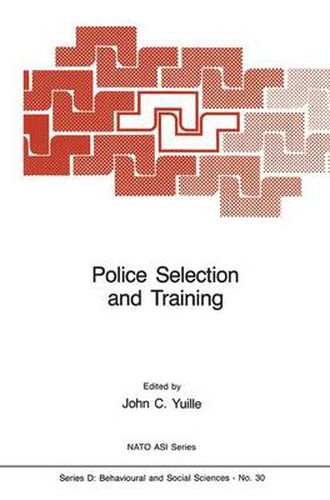 Cover image for Police Selection and Training: The Role of Psychology