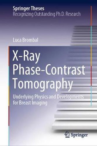 X-Ray Phase-Contrast Tomography: Underlying Physics and Developments for Breast Imaging