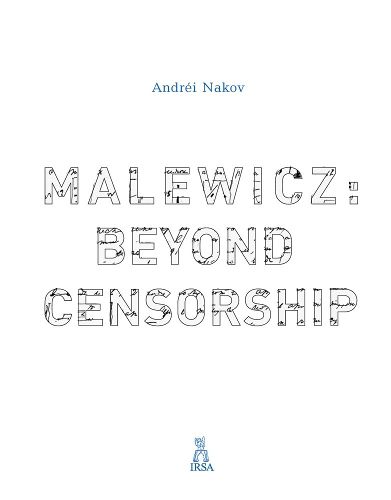 Cover image for Malewicz: Beyond Censorship