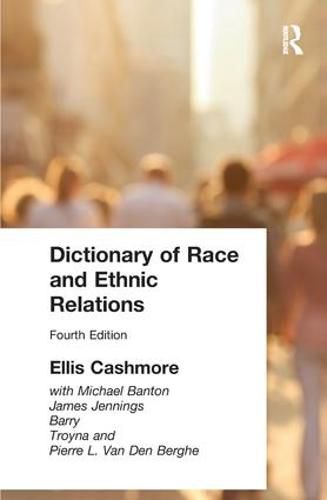 Cover image for Dictionary of Race and Ethnic Relations