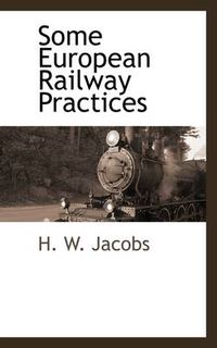 Cover image for Some European Railway Practices