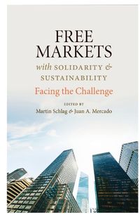 Cover image for Free Markets with Sustainability and Solidarity