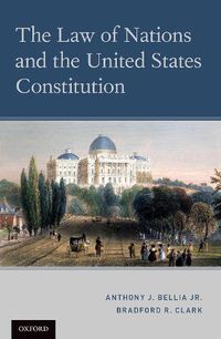 Cover image for The Law of Nations and the United States Constitution