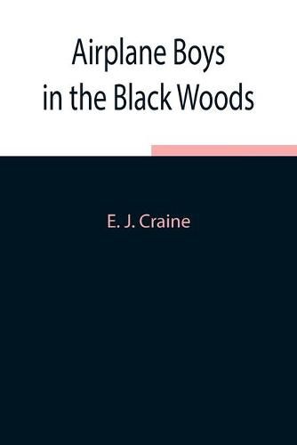 Cover image for Airplane Boys in the Black Woods