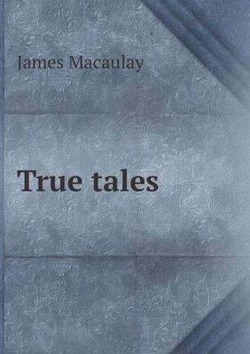 Cover image for True tales