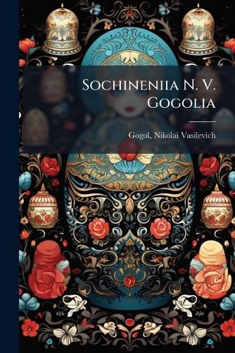 Cover image for Sochineniia N. V. Gogolia