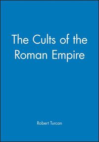 Cover image for The Cults of the Roman Empire