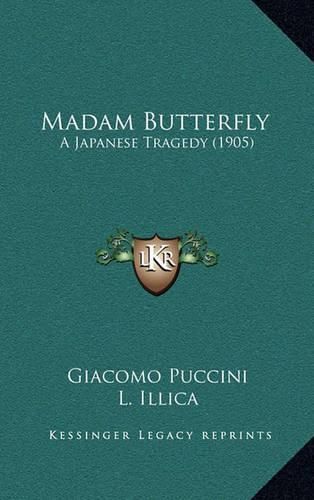 Madam Butterfly: A Japanese Tragedy (1905)