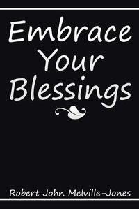 Cover image for Embrace Your Blessings