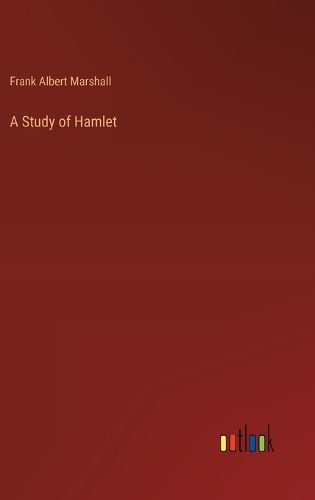 A Study of Hamlet