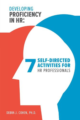 Cover image for Developing Proficiency in HR: 7 Self-Directed Activities for HR Professionals