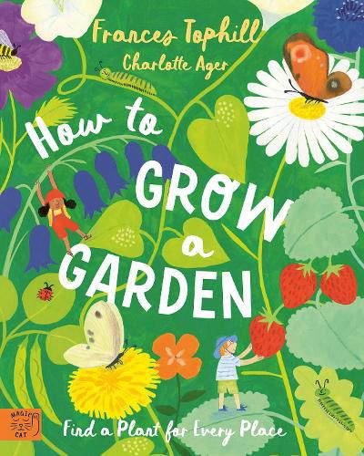 How to Grow a Garden