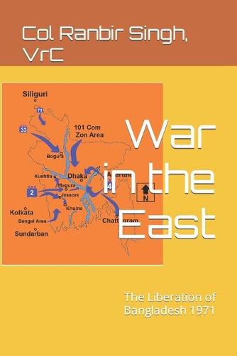 Cover image for War in the East: The Liberation of Bangladesh 1971