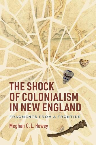 Cover image for The Shock of Colonialism in New England