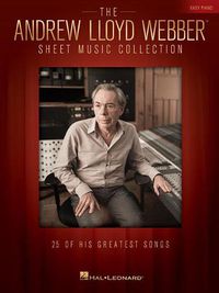 Cover image for The Andrew Lloyd Webber Sheet Music Collection: For Easy Piano