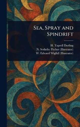 Cover image for Sea, Spray and Spindrift