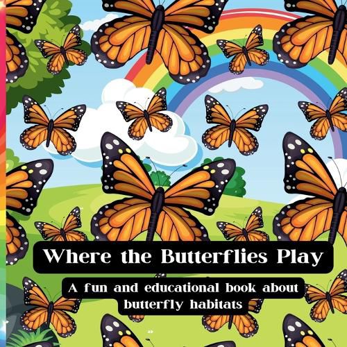 Cover image for Where The Butterflies Play