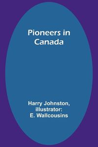 Cover image for Pioneers in Canada