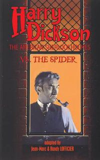 Cover image for Harry Dickson, the American Sherlock Holmes, vs. the Spider