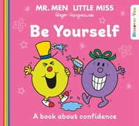 Cover image for Mr. Men Little Miss: Be Yourself