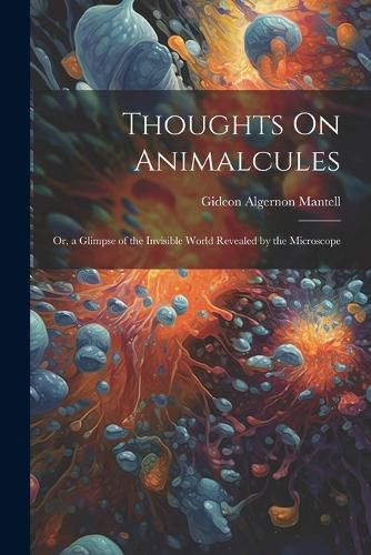 Thoughts On Animalcules