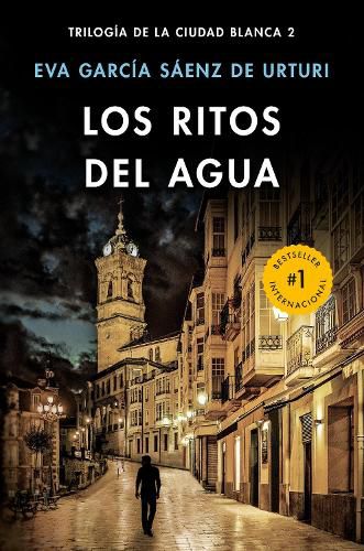 Cover image for Los ritos del agua / The Water Rituals (White City Trilogy. Book 2)