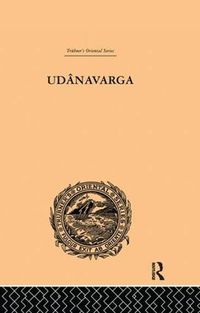 Cover image for Udanavarga: A Collection of Verses from the Buddhist Canon