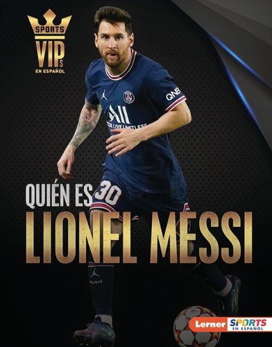 Cover image for Quien es Lionel Messi (Meet Lionel Messi)