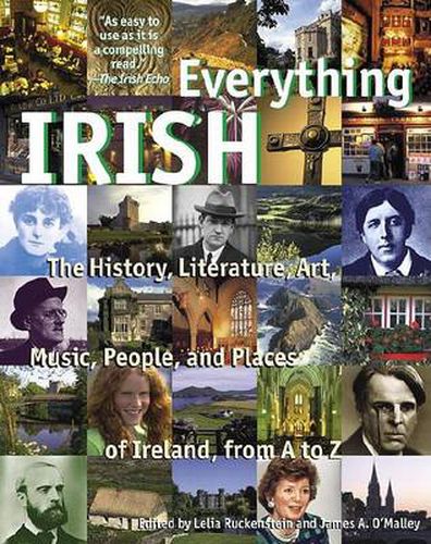 Cover image for Everything Irish: The History, Literature, Art, Music, People, and Places of Ireland, from A to Z