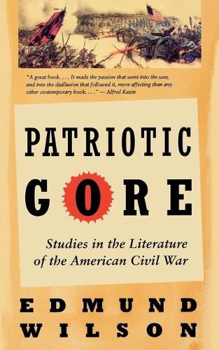 Patriotic Gore: Studies in the Literature of the American Civil War