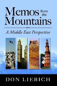 Cover image for Memos from the Mountains: A Middle East Perspective