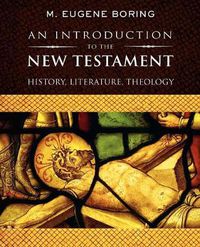 Cover image for An Introduction to the New Testament: History, Literature, Theology