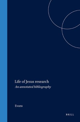 Cover image for Life of Jesus research: An annotated bibliography