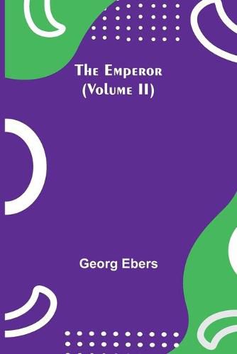 Cover image for The Emperor (Volume II)