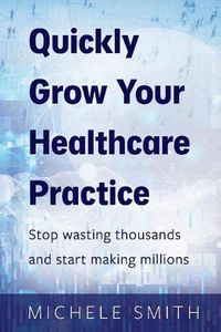 Cover image for Quick Guide to Healthcare Marketing