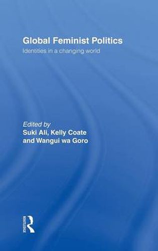 Cover image for Global Feminist Politics: Identities in a Changing World