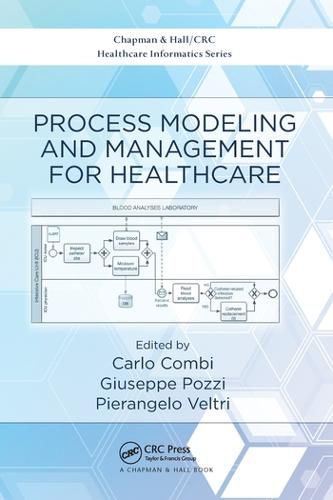 Cover image for Process Modeling and Management for Healthcare