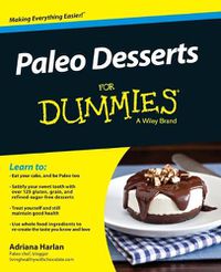 Cover image for Paleo Desserts For Dummies