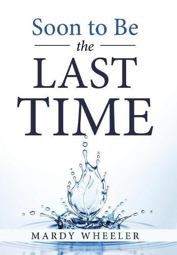 Cover image for Soon to Be the Last Time