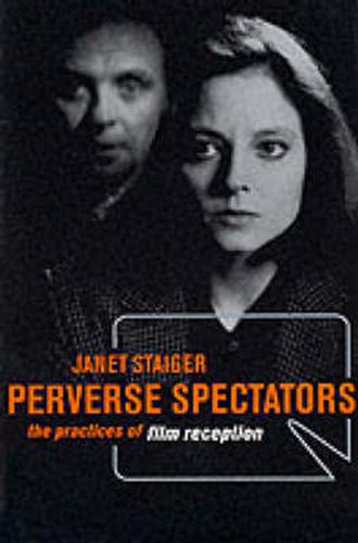 Cover image for Perverse Spectators: The Practices of Film Reception