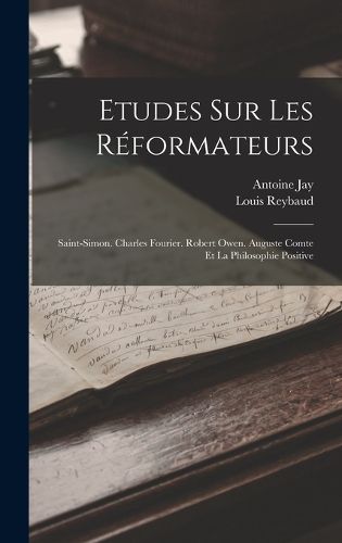 Cover image for Etudes Sur Les Reformateurs