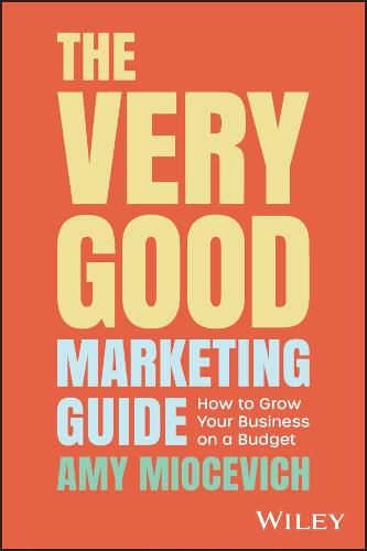 Cover image for The Very Good Marketing Guide