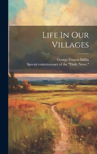 Cover image for Life In Our Villages