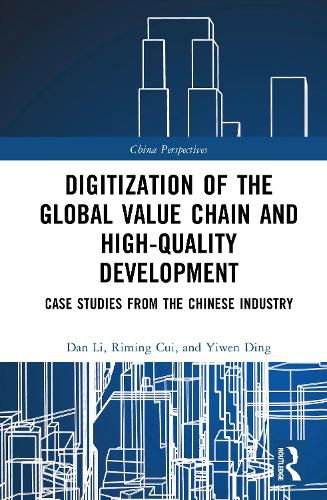 Cover image for Digitization of the Global Value Chain and High-Quality Development