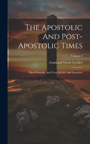 Cover image for The Apostolic And Post-apostolic Times