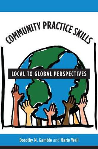 Cover image for Community Practice Skills: Local to Global Perspectives